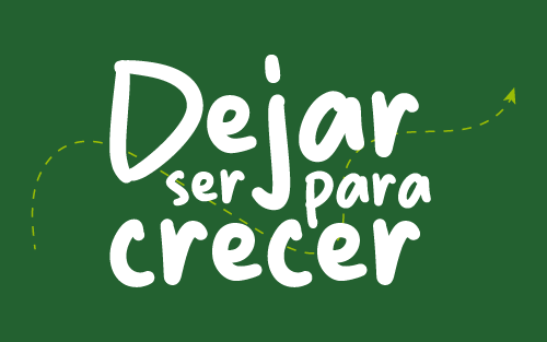 dejar ser para crecer