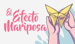 El efecto mariposa | Uniandes